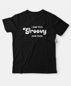 Groovy T-shirt