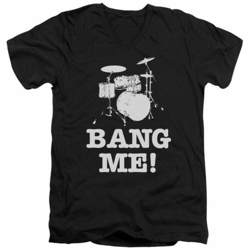 Bang Me T-shirt