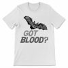 Got Blood T-shirt