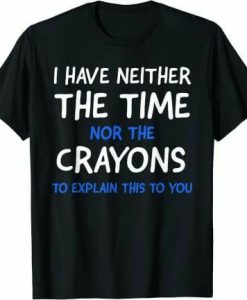 The Time Crayons T-shirt