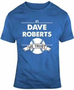 Dave Roberts T-shirt