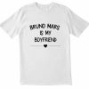 Is My Boyfriend T-shirt