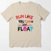 Run Like T-shirt