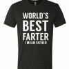 Best Farter T-shirt