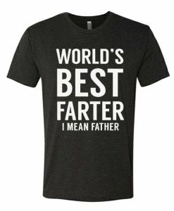 Best Farter T-shirt