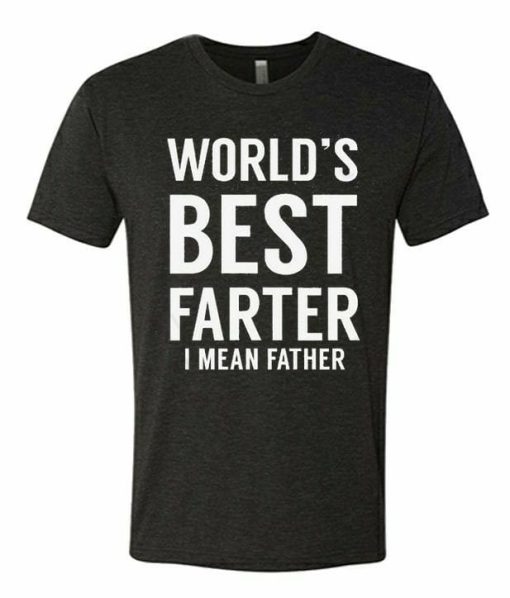 Best Farter T-shirt