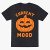 Current Mood T-shirt