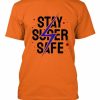 Stay Suder T-shirt