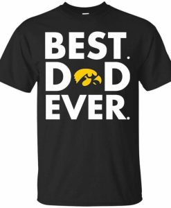 Best Dad Ever T-shirt