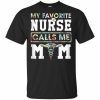 Nurse Mom T-shirt