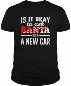 Santa A New Car T-shirt