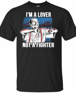 I'm A Lover T-shirt