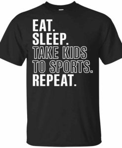 Eat Sleep T-shirt