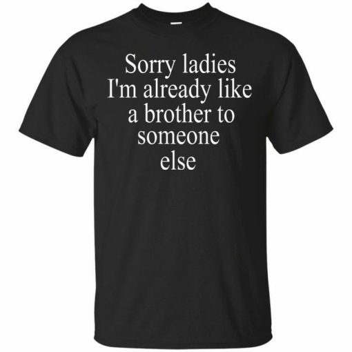 Sorry Ladies T-shirt