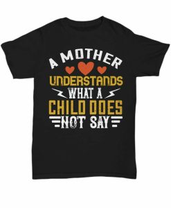 A Mother T-shirt