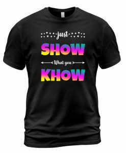 Show Khow T-shirt
