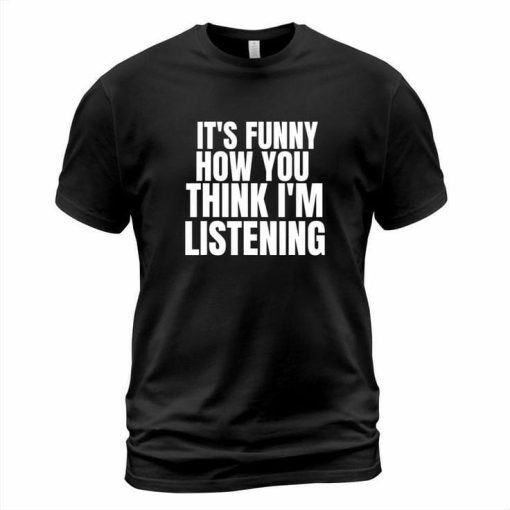 Listening T-shirt