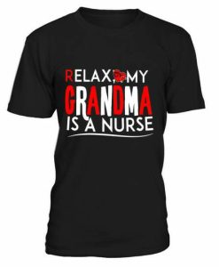 Grandma Is Nurse T-shirt