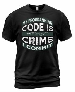 Code Is Crime T-shirt