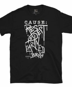 Cause Respect T-shirt