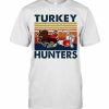 Turkey Hunters T-shirt