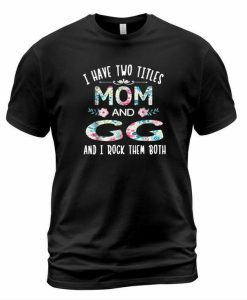 Mom GG T-shirt