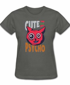 Cute Psycho T-shirt