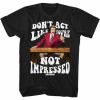 Not Impressed T-shirt