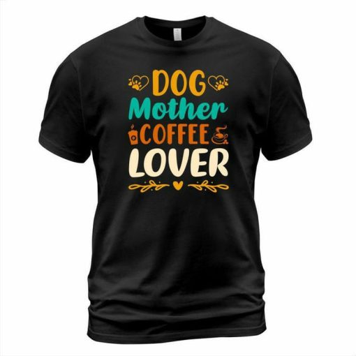 Dog Mother T-shirt