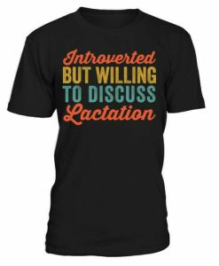 Willing To Discuss T-shirt