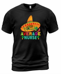 Average Nurse T-shirt