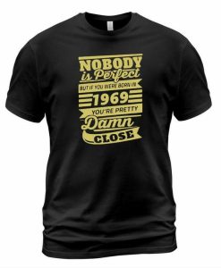 Nobody 1969 T-shirt