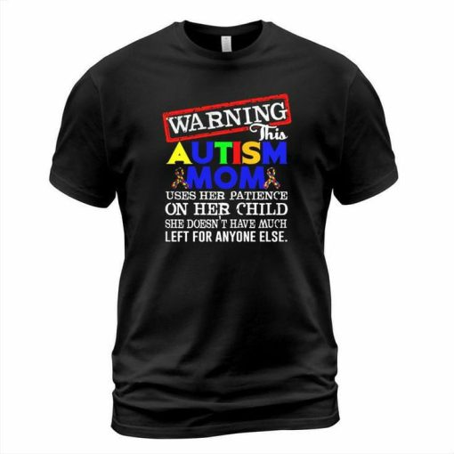 Warning Autsm T-shirt