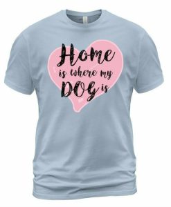 Home Dog T-shirt