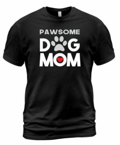 Dog Mom T-shirt