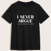 I Never T-shirt
