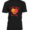 Love Day T-shirt