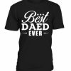 Best Daed T-shirt