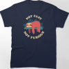 Not Fast Not Furious T-Shirt