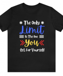 The Only Limit T-shirt HD